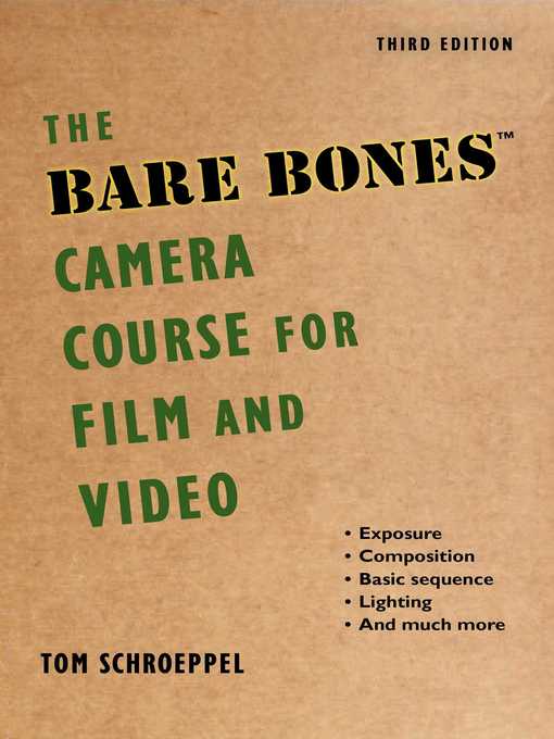 Title details for The Bare Bones Camera Course for Film and Video by Tom Schroeppel - Wait list